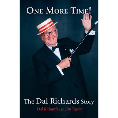 One More Time!: The Dal Richards Story
