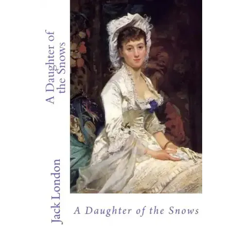 A Daughter of the Snows
