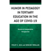 Humor in Pedagogy in Tertiary Education in the Age of COVID-19: Bosnia in Comparative Perspective