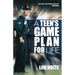 A Teen's Game Plan for Life
