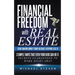 Financial Freedom With Real Estate: Start Making Money Today Because Everyone Else Is: 3 Simple Ways That Even Your Kids Can Do It: Secrets Guaranteed