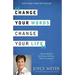 Change Your Words, Change Your Life: Understanding the Power of Every Word You Speak