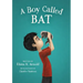 A Boy Called Bat