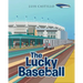 The Lucky Baseball