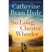 So Long, Chester Wheeler