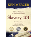 Slavery 101: Mercer Moments in American History
