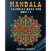 Mandala Coloring Book for Adults: An Adult Coloring Book with Fun, Easy, and Relaxing Coloring Pages