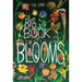 The Big Book of Blooms