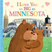 I Love You as Big as Minnesota