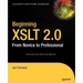 Beginning XSLT 2.0: From Novice to Professional