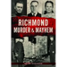 Richmond Murder & Mayhem