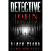 Detective John Hernadez: Black Cloud