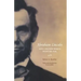 Abraham Lincoln and a Nation Worth Fighting for
