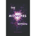 The Monsters Within