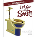 Let Go of Your S#it!: Discover the GoldThrone Method