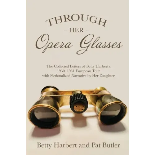 Through Her Opera Glasses