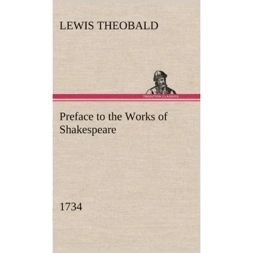 Preface to the Works of Shakespeare (1734)