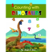 Counting with Dinosaurs: A Counting to Ten Book for Kids