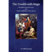 The Trouble with Magic: Our Failed Search for More and Christ's fulfillment of our Desires