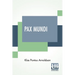 Pax Mundi: A Concise Account Of The Progress Of The Movement For Peace; Authorized English Edition With An Introduction By The Bishop Of Durham