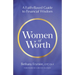 Women of Worth: A Faith-Based Guide to Financial Wisdom