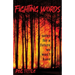 Fighting Words: notes for a future we won't have
