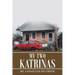 My Two Katrinas