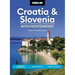 Moon Croatia & Slovenia: With Montenegro: Beaches & Waterfalls, Coastal Drives, Castles & Ruins