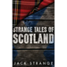 Strange Tales of Scotland: Large Print Hardcover Edition