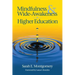 Mindfulness & Wide-Awakeness in Higher Education