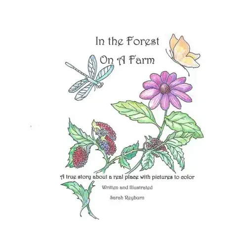 In the Forest, On a Farm