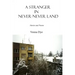 A Stranger in Never-Never Land