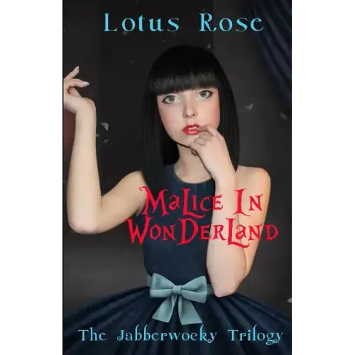 Malice in Wonderland: The Jabberwocky Trilogy