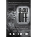 Dragged Off: Refusing to Give Up My Seat on the Way to the American Dream (Social Injustice and Racism in America)