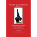 Wood You Believe Volume 6: The Spiritual Self (New Edition)