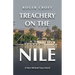 Treachery on the Nile: A New Michael Vaux Novel
