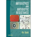 Antibiotics and Antibiotic Resistance