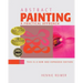 Abstract Painting, A Practical Approach