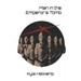 Man in the Emperor's Tomb
