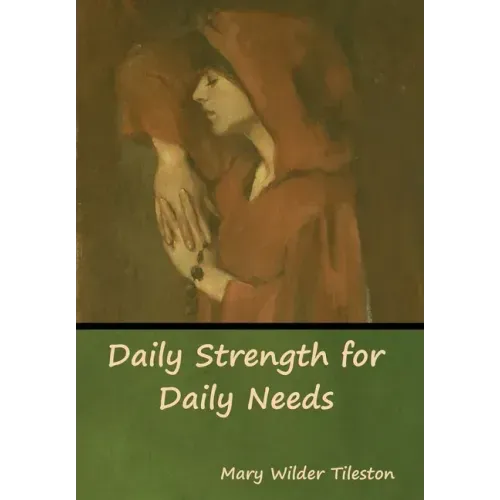 Daily Strength for Daily Needs