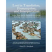 Lost in Translation, Presumption, and Interpretation: Adam, Noah, and the Ancient Mesopotamian Mythology of the Creation and the Flood