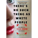 There's No Such Thing As White People: The Biblical Esau-Edom Identified