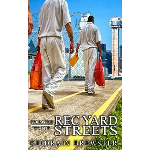 From the Rec Yard to the Streets