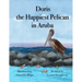 Doris the Happiest Pelican in Aruba