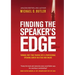 Finding the Speaker's Edge: Turning Your Part-Time Passion into Your Full-Time Professional Speaking Career on Stage and Online