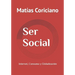 Ser Social: Internet, Consumo y Globalización