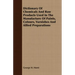 Dictionary Of Chemicals And Raw Products Used In The Manufacture Of Paints, Colours, Varnishes And Allied Preparations