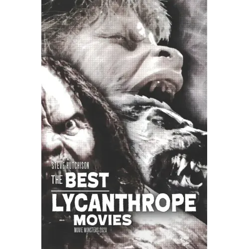 The Best Lycanthrope Movies