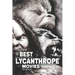 The Best Lycanthrope Movies