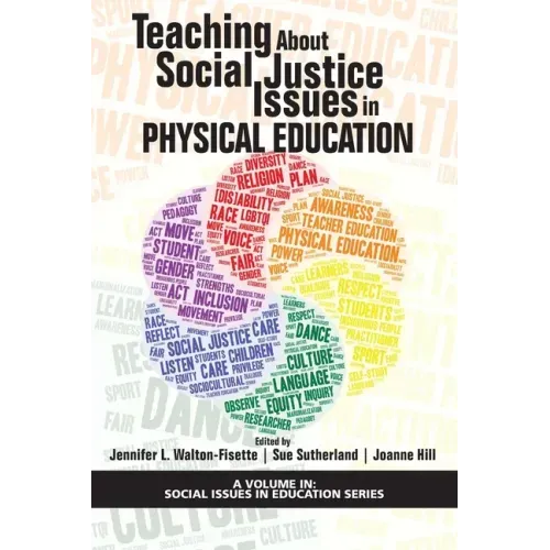 Teaching About Social Justice Issues in Physical Education
